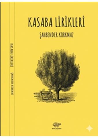 Kasaba Lirikleri Üzerine